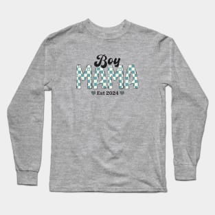 Boy Mama 2024  Mom of Boys Shirt Long Sleeve T-Shirt